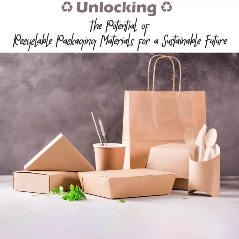 Recyclable Packaging Materials