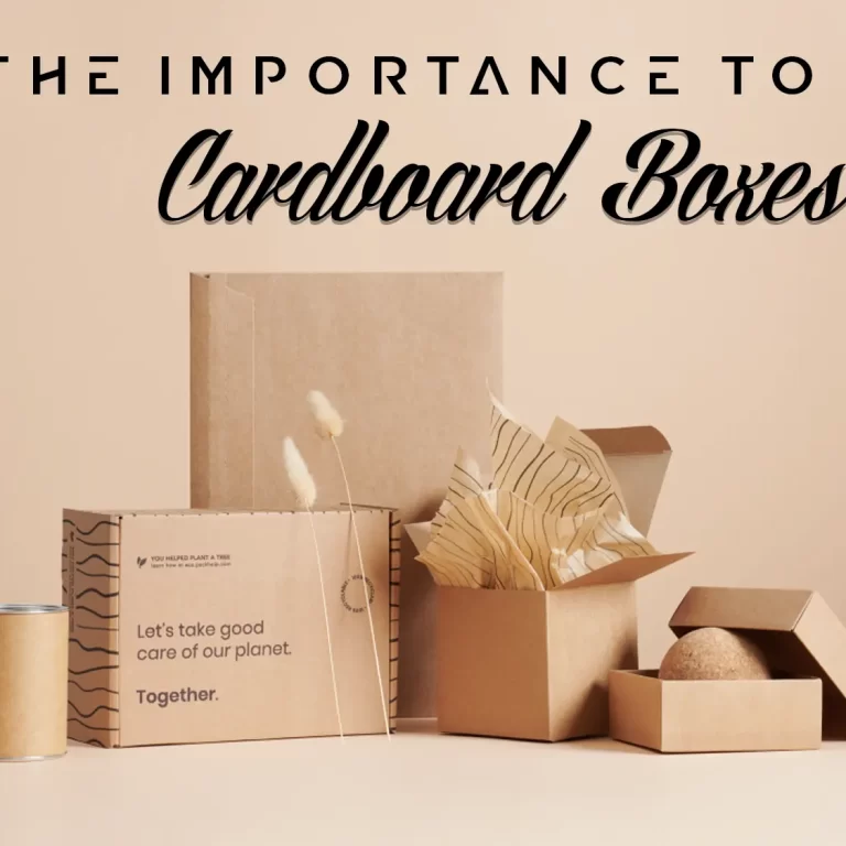 Importance of Cardboard Boxes